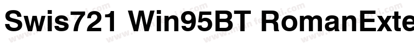 Swis721 Win95BT RomanExtended字体转换